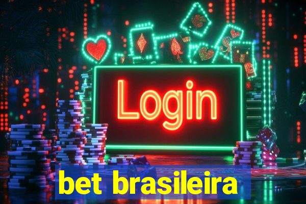 bet brasileira